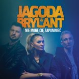 Jagoda & Brylant - Nie Mogę Cię Zapomnieć (Radio Edit)