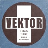 The Shapeshifters - Lola's Theme (Vektor Remix)