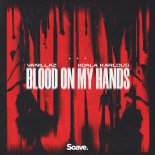 Vanillaz & Koala Karlous - Blood On My Hands (Extended Mix)