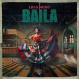 Liu & Mojjo - Baila (La Banda)