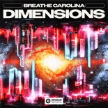 Breathe Carolina - Dimension (Extended Mix)