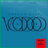 Gorgon City - Voodoo (Drum & Bass Extended Edit)