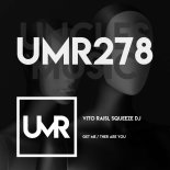 Squeeze Dj & Vito Raisi - Ther Are You