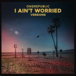 OneRepublic, Becky G - I Ain't Worried (Latin Version)