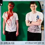 R Plus Feat. Amelia Fox - Lets Just Have Some Fun