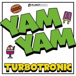Turbotronic - YamYam (Extended Mix)
