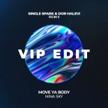 Nina Sky - Move Ya Body (Single Spark & Dor Halevi Remix)
