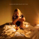 Clara Mae - Thank God These Walls Cant Talk