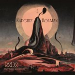 Kapchiz & Holman - R2D2 (Original Mix)