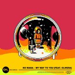 No Mana Feat. Olivera - My Way To You (Extended Mix)