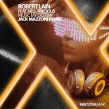 Robert Lain Feat. Nell Precious - Music My Destiny (Jack Mazzoni Remix) + (Extended)
