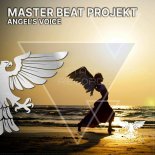 Master Beat Projekt - Angel's Voice (Extended Mix)