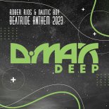 Rober Rios & Nautic Boy - Beatride Anthem 2023 (Original Mix)