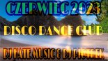 CZERWIEC 2023🌤 DISCO DANCE MIX CLUB 2023 🌤 MUZA DO AUTA NA IMPREZĘ! DJ KATE MUSIC & DJ PIOTREK