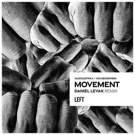 Audioleptika, Housekeepers - Movement (Daniel Levak Remix)