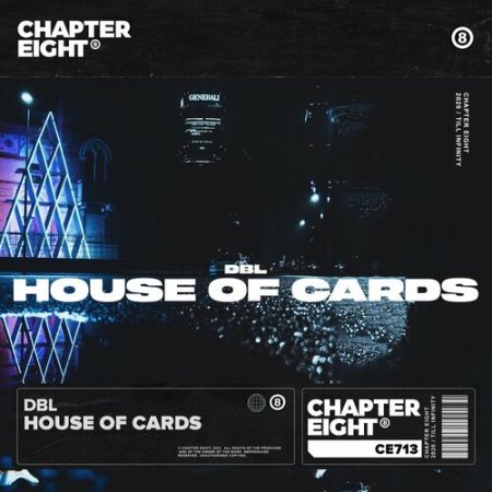 DBL - House Of Cards (Original Mix)