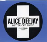 Alice DJ - Better Off Alone (DJ MorpheuZ & Regis Mello Remix)