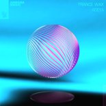 Trance Wax - Adeya (Extended Mix)