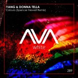 Yang & Donna Tella - Colours (Spencer Newell Remix)