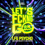 Sub Zero Project Feat. MC Stretch - Let's Fucking Go Psycho (Extended Mix)