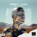 MorganJ Feat. Alimish - Do It To Me (Extended Mix)