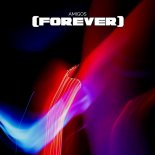 Van Snyder & Blastronick - Amigos (Forever)