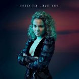 Emma Steinbakken - Used to love you