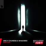 ANG Feat. Chukiess & Whackboi - Papi Voy (Extended Mix)