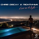 Chris Decay x Nighth4wk - Late at Night