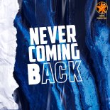 Krause, Alex Rogov - Never Coming Back