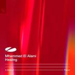 Mhammed El Alami - Healing (Extended Mix)