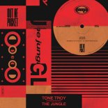Tone Troy - The Jungle (Extended Mix)