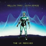 Mellow Trax - Outa Space (D.A.V.E. The Drummer Remix Remastered)
