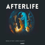MagLix Feat. Dare County - Afterlife (Extended Mix)
