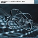 Subliminals, Piterarnao And Don Peipe - Save Me (Extended Mix)