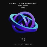 Futuristic Polar Bears & DANÊL Feat. Nevve - Run