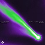Lucas & Steve Feat. Alida - Careful What You Wish For (Extended Club Mix)