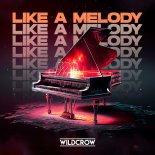 Wildcrow - Like A Melody