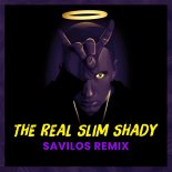 Eminem - The Real Slim Shady (Savilos Remix)