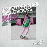 Javier Penna & Discorocks - Sure Know Something (Ladies On Mars Extended Remix)