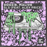 Doozie, Malive Feat. Alex Price - SLS (Extended Mix)