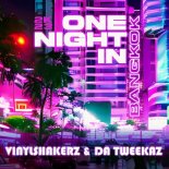 Vinylshakerz & Da Tweekaz - One Night in Bangkok 2K23 (Xxl Mix)