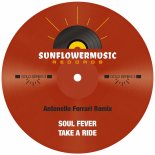 Soul Fever - Take A Ride (Antonello Ferrari Remix)