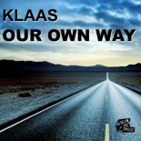 Klaas - Our Own Way (THT & Ced Tecknoboy Bootleg Mix Edit)