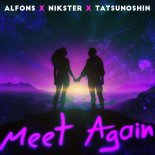 Alfons Feat. NIKSTER & Tatsunoshin - Meet Again