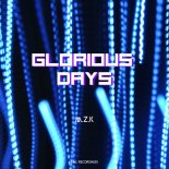 M.z.K - Glorious Days