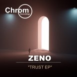 Zeno - Trust (Original Mix)