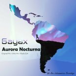 Gayax - Aurora Nocturna (Radio Edit)