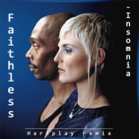 Faithless-Insomania (Hardplay Remix)