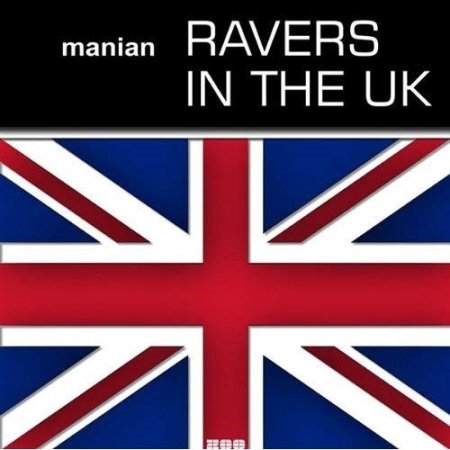 Manian - Ravers In The UK (DJ Enter Bootleg Remix)